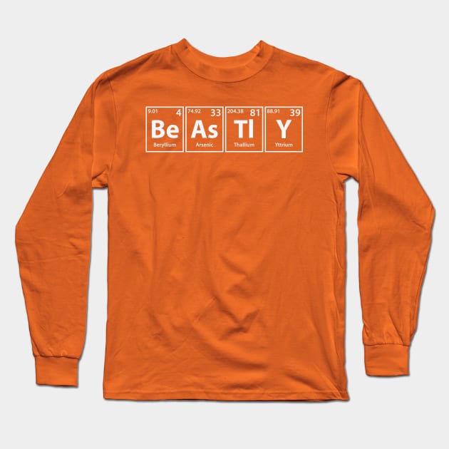 Beastly (Be-As-Tl-Y) Periodic Elements Spelling Long Sleeve T-Shirt by cerebrands